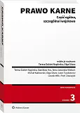 Prawo karne. Część ogólna, szczególna i wojskowa Prawo karne. Część ogólna, szczególna i wojskowa