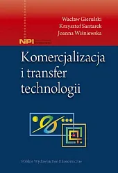 Komercjalizacja i transfer technologiiWacław Gierulski