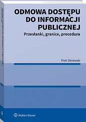 Odmowa dostępu do informacji publicznej. Przesłanki,,Piotr Sitniewski Odmowa dostępu do informacji publicznej. Przesłanki,,Piotr Sitniewski