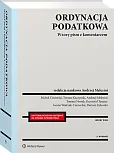 Ordynacja podatkowa. Wzory pism z komentarzem Ordynacja podatkowa. Wzory pism z komentarzem