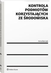 Kontrola podmiotów korzystających ze środowiska Kontrola podmiotów korzystających ze środowiska