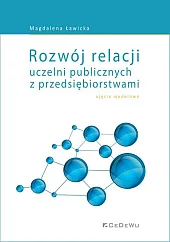 Rozwój relacji uczelni publicznych z przedsiębiorstwamiMagdalena Ławicka