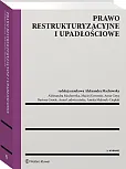 Prawo restrukturyzacyjne i upadłościowe Prawo restrukturyzacyjne i upadłościowe