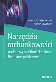 Narzędzia rachunkowości podstawą stabilności sektora finansów publicznych Narzędzia rachunkowości podstawą stabilności sektora finansów publicznych