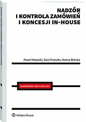 Nadzór i kontrola zamówień i koncesji,Paweł Nowicki