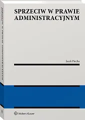 Sprzeciw w prawie administracyjnym Sprzeciw w prawie administracyjnym