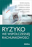 Ryzyko we współczesnej rachunkowości Ryzyko we współczesnej rachunkowości