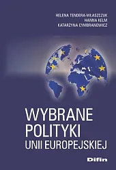 Wybrane polityki Unii EuropejskiejHelena Tendera-Właszczuk