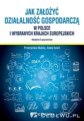 Jak założyć i prowadzić działalność gospodarczą,Przemysław Mućko Jak założyć i prowadzić działalność gospodarczą,Przemysław Mućko