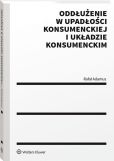 Oddłużenie w upadłości konsumenckiej i układzie konsumenckim