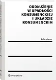 Oddłużenie w upadłości konsumenckiej i układzie konsumenckim Oddłużenie w upadłości konsumenckiej i układzie konsumenckim