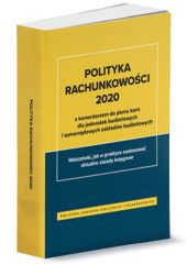 Polityka rachunkowości 2020 z komentarzem do planu kont Polityka rachunkowości 2020 z komentarzem do planu kont