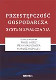 Przestępczość gospodarcza Przestępczość gospodarcza
