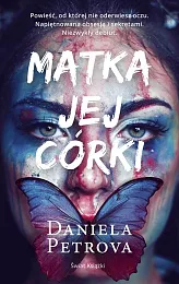 Matka jej córkiDaniela Petrova