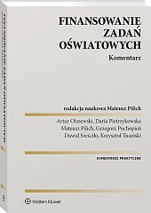 Finansowanie zadań oświatowych. Komentarz Finansowanie zadań oświatowych. Komentarz