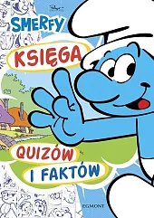 Smerfy Księga quizów i faktów Smerfy Księga quizów i faktów