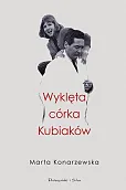 Wyklęta córka Kubiaków Wyklęta córka Kubiaków