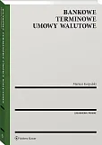 Bankowe terminowe umowy walutowe Bankowe terminowe umowy walutowe