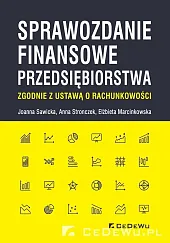 Sprawozdanie finansowe przedsiębiorstwa zgodnie z ustawą,Joanna Sawicka Sprawozdanie finansowe przedsiębiorstwa zgodnie z ustawą,Joanna Sawicka