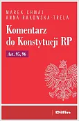 Komentarz do Konstytucji RP Art. 95, 96 Komentarz do Konstytucji RP Art. 95, 96