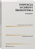 Inspekcja Ochrony Środowiska. Komentarz Inspekcja Ochrony Środowiska. Komentarz