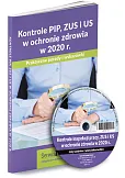 Kontrole PIP, ZUS i US w ochronie zdrowia w 2020 r. Kontrole PIP, ZUS i US w ochronie zdrowia w 2020 r.