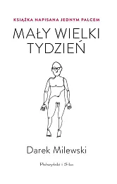 Mały wielki tydzieńDarek Milewski
