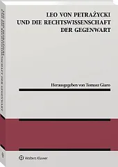 Leo von Petrażycki und die Rechtswissenschaft,Tomasz Giaro Leo von Petrażycki und die Rechtswissenschaft,Tomasz Giaro