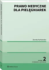 Prawo medyczne dla pielęgniarek Prawo medyczne dla pielęgniarek