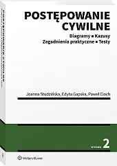 Postępowanie cywilne. Diagramy, kazusy, zagadnienia praktyczne, testy