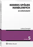 Kodeks spółek handlowych ze schematami Kodeks spółek handlowych ze schematami
