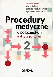 Procedury medyczne w położnictwieMaria Rabiej
