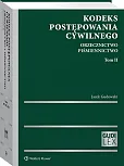 Kodeks postępowania cywilnego. Orzecznictwo. Piśmiennictwo. Tom II Kodeks postępowania cywilnego. Orzecznictwo. Piśmiennictwo. Tom II