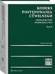 Kodeks postępowania cywilnego. Orzecznictwo. Piśmiennictwo. Tom II