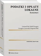 Podatki i opłaty lokalne. KomentarzRafał Dowgier Podatki i opłaty lokalne. KomentarzRafał Dowgier
