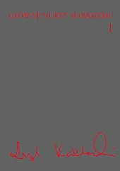 Główne nurty marksizmu Tom 1Leszek Kołakowski Główne nurty marksizmu Tom 1Leszek Kołakowski