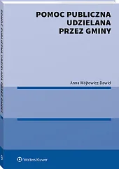 Pomoc publiczna udzielana przez gminy Pomoc publiczna udzielana przez gminy