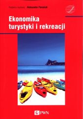 Ekonomika turystyki i rekreacji Ekonomika turystyki i rekreacji