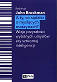 A Ty, co sądzisz o myślących maszynach?