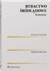 Rybactwo śródlądowe. Komentarz Rybactwo śródlądowe. Komentarz