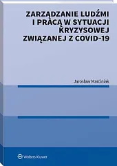 Zarządzanie ludźmi i pracą w sytuacji,Jarosław Marciniak Zarządzanie ludźmi i pracą w sytuacji,Jarosław Marciniak