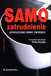 Samozatrudnienie Uproszczone formy ewidencji Samozatrudnienie Uproszczone formy ewidencji