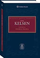 Czysta teoria prawaHans Kelsen Czysta teoria prawaHans Kelsen
