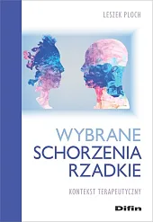 Wybrane schorzenia rzadkieLeszek Ploch Wybrane schorzenia rzadkieLeszek Ploch