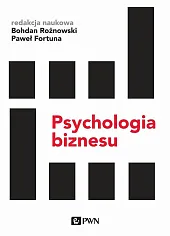 Psychologia biznesuBohdan Rożnowski