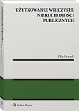 Użytkowanie wieczyste nieruchomości publicznych Użytkowanie wieczyste nieruchomości publicznych