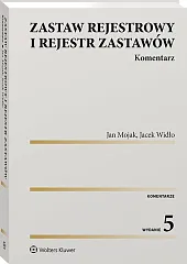 Zastaw rejestrowy i rejestr zastawów. Komentarz