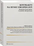 Kontrakty na rynku ubezpieczeń Kontrakty na rynku ubezpieczeń