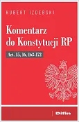 Komentarz do Konstytucji RP Art. 15, 16, 163-172 Komentarz do Konstytucji RP Art. 15, 16, 163-172
