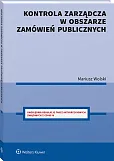 Kontrola zarządcza w obszarze zamówień publicznych Kontrola zarządcza w obszarze zamówień publicznych